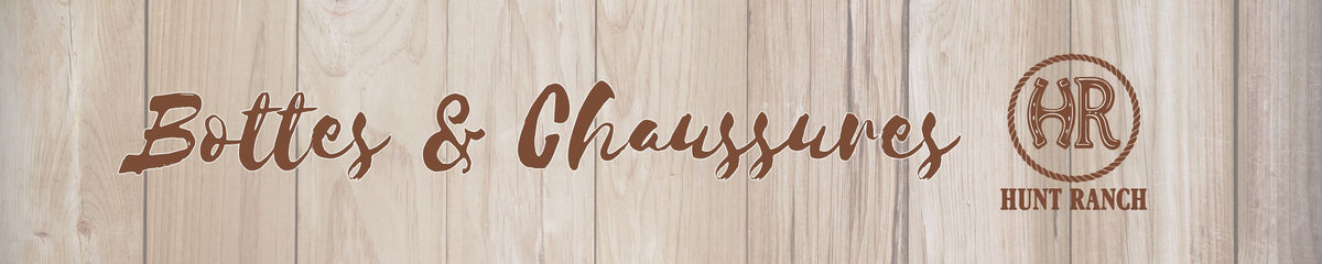 BOTTES & CHAUSSURES – La boutique Hunt Ranch